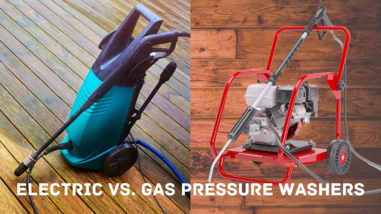 Electric vs. Gas Pressure Washers – Which One is Better?