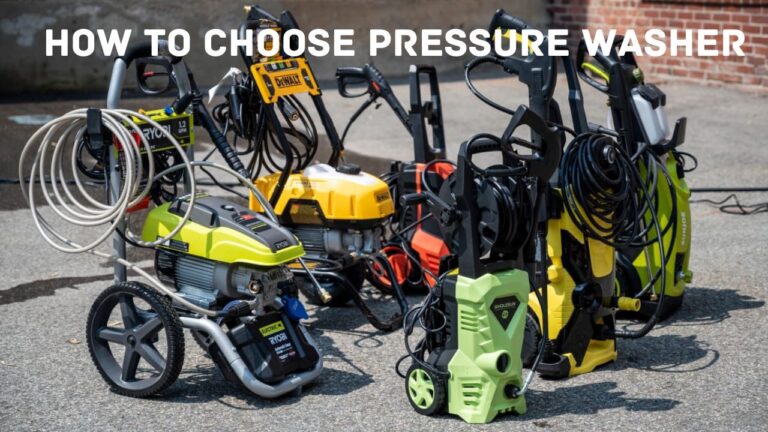How To Choose Pressure Washer?