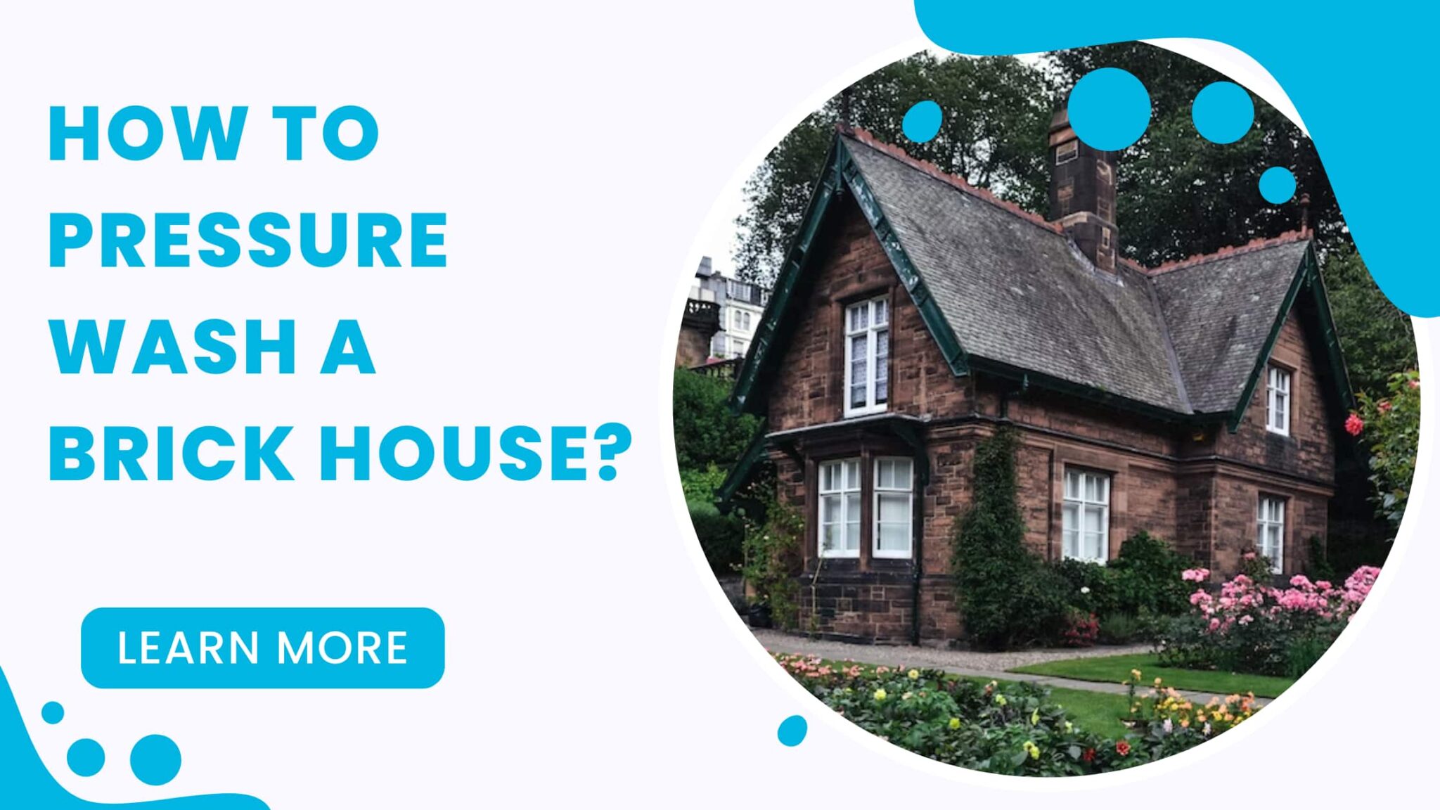 pressure wash a brick house